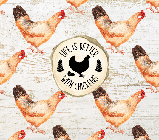 Life Is better With Chickens